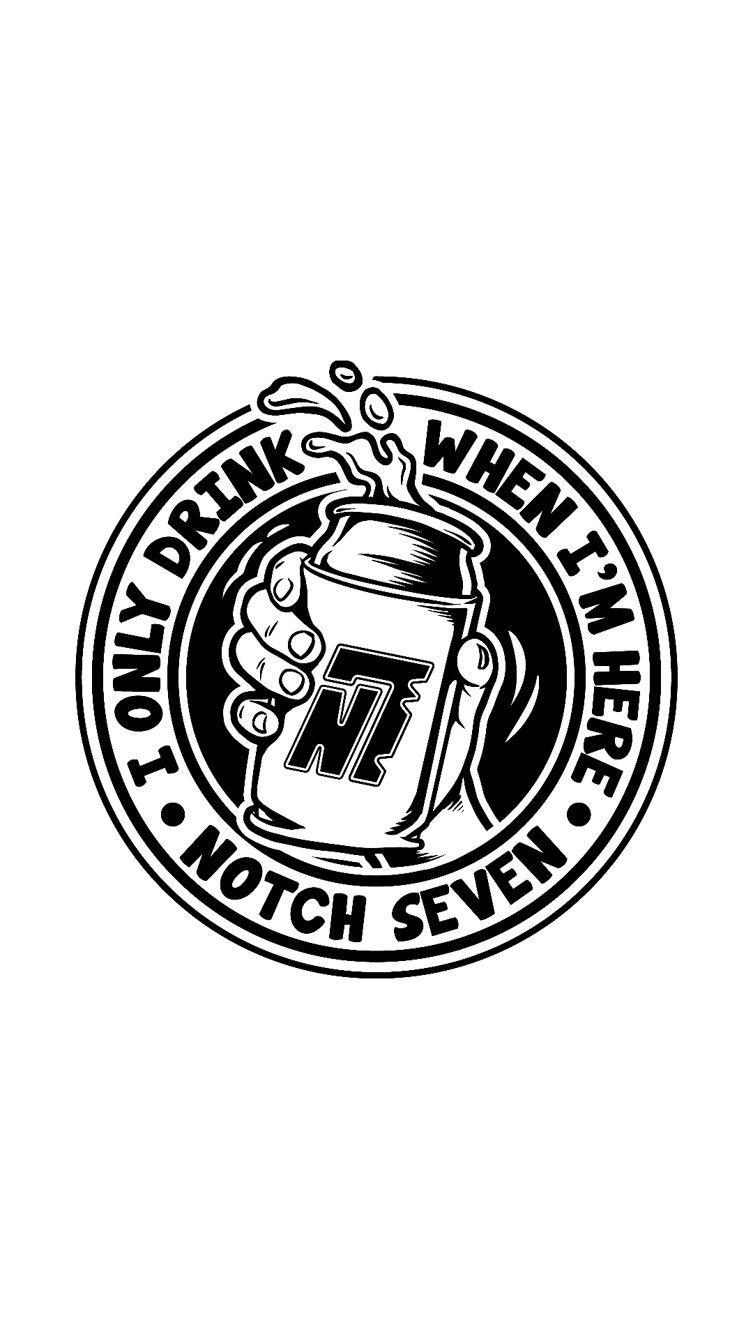 I only drink when I'm here t shirt