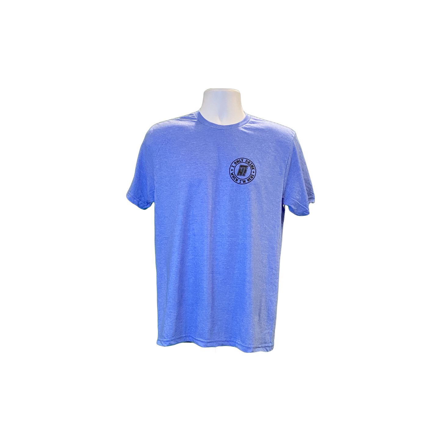 T-Shirt / Blue with Black only when I’m here