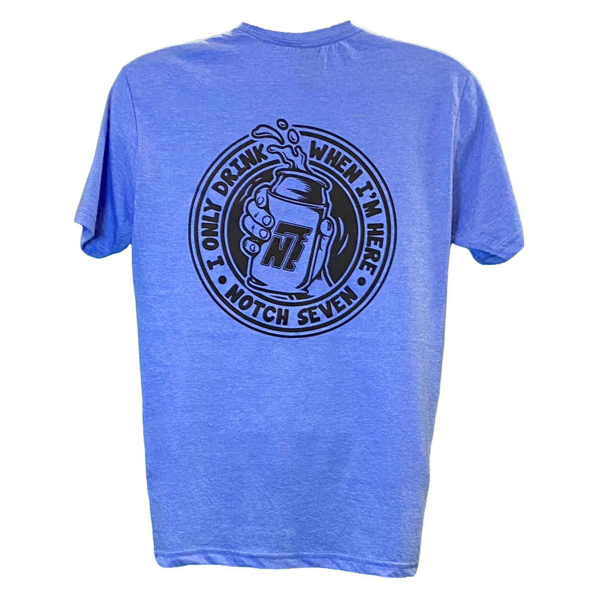 I only drink when I'm here T-Shirt