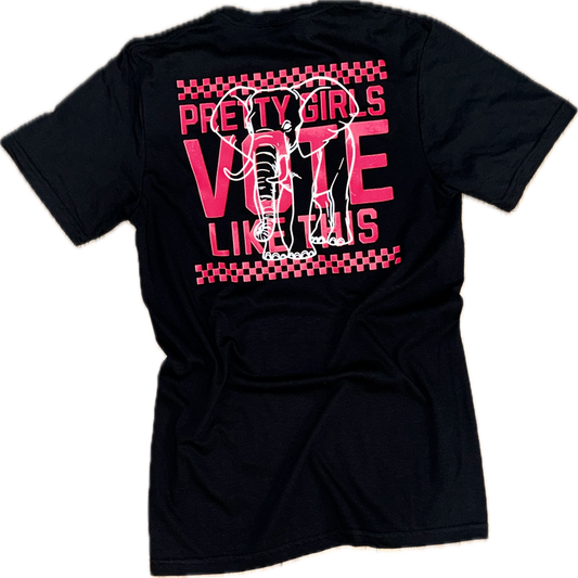 Pretty Girls Vote T Shirt