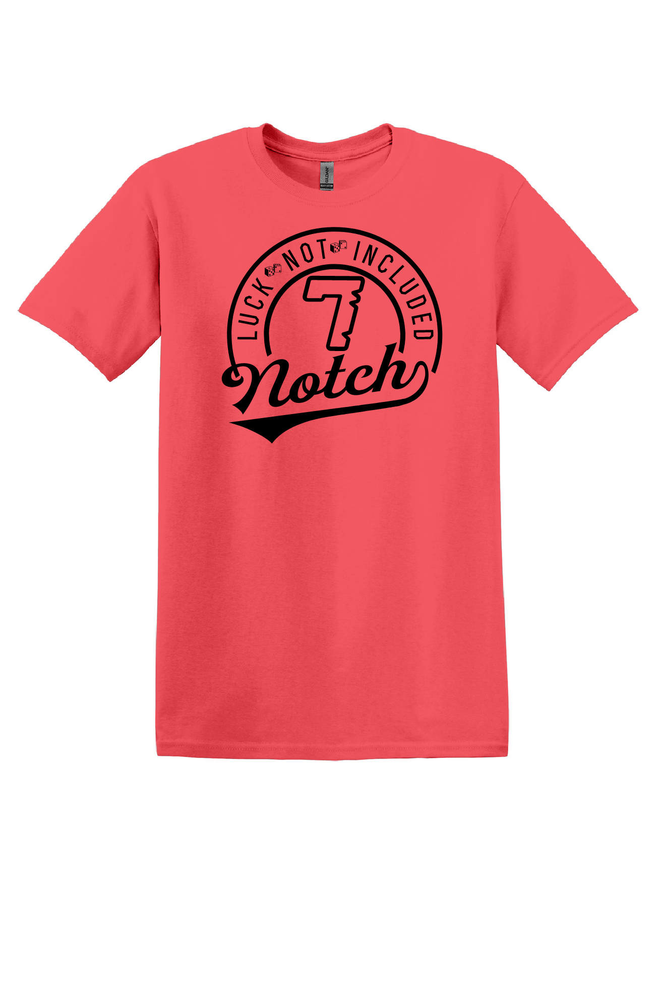 Notch 7 Luck Not Included T Shirt