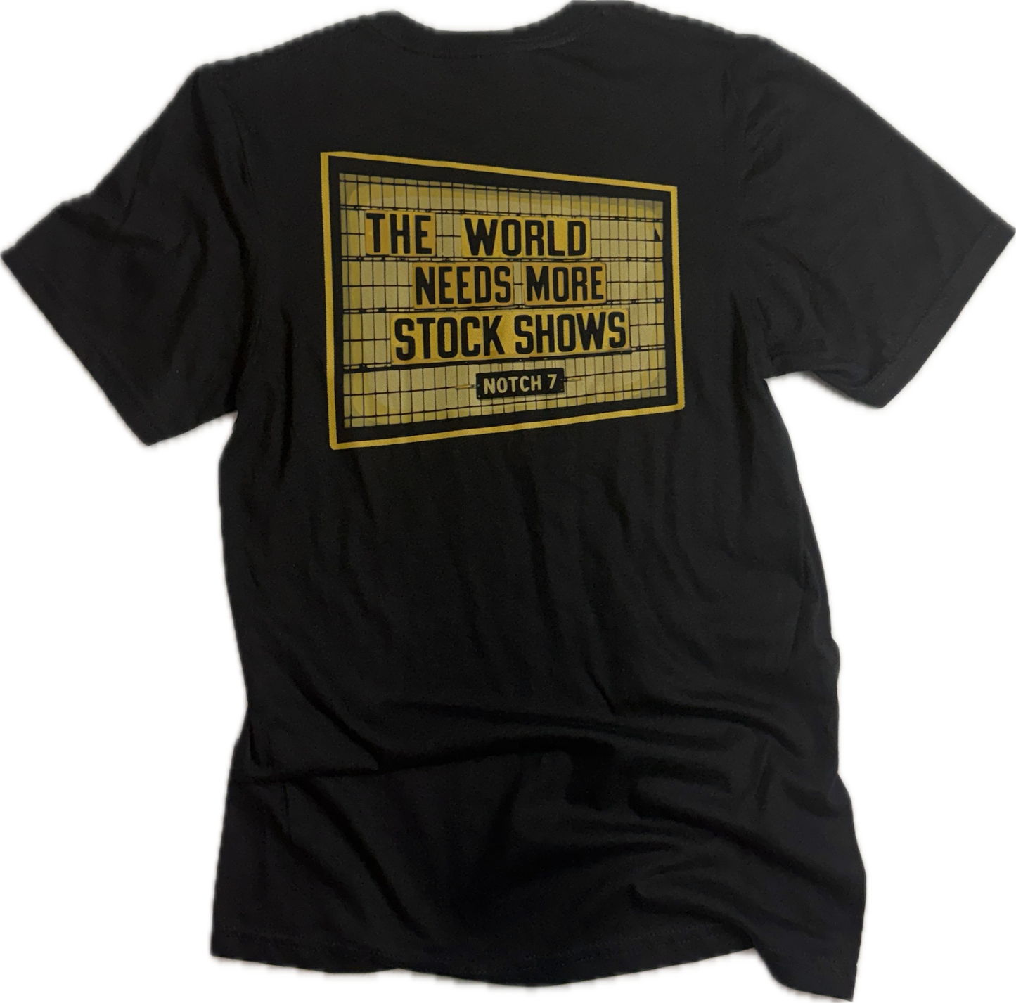 "The World Needs More Stockshows" Graphic Tee